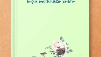 Hayatın İçindeki Küçük Mutluluklar